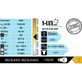 LED žárovka GU10-E45-NW S-Lux